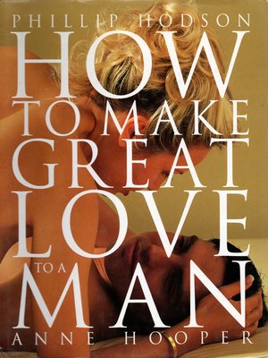 cover image of How to Make Great Love to a Man